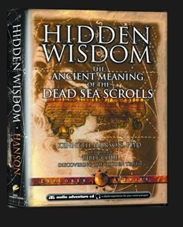 HIDDEN WISDOM The Ancient Meaning of the Dead Sea Scrolls : 4 CD ... HIDDEN WISDOM The Ancient Meaning of the Dead Sea Scrolls : 4 CD ...